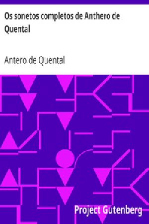 [Gutenberg 20142] • Os sonetos completos de Anthero de Quental